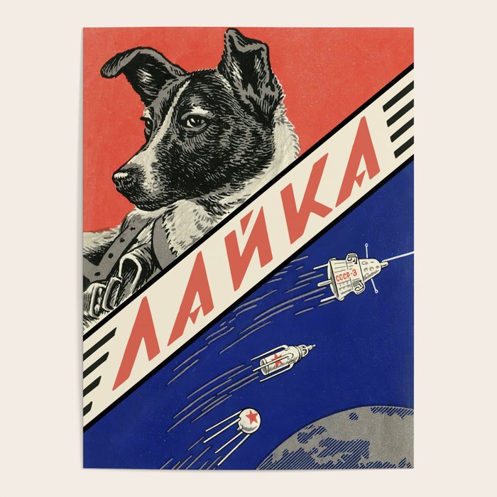 リトポスターラスス Laika, first space dog â€” Soviet vintage space poster [Sovietwave