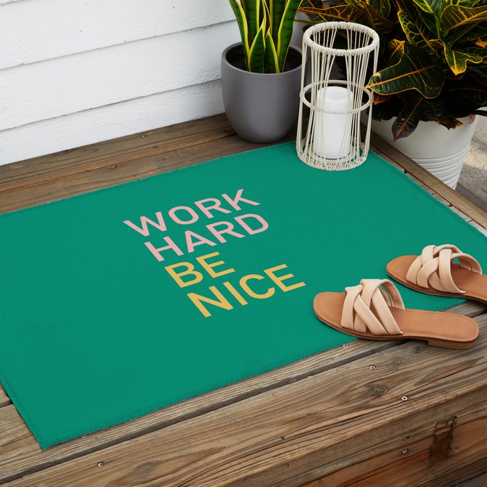 work hard be nice Outdoor Rug Gallery Image 2