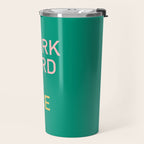 work hard be nice Travel Mug Gallery Image 2