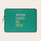 work hard be nice Laptop Sleeve Gallery Image 1