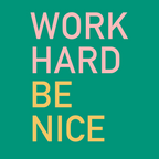 work hard be nice Coffee Mug Gallery Image 2