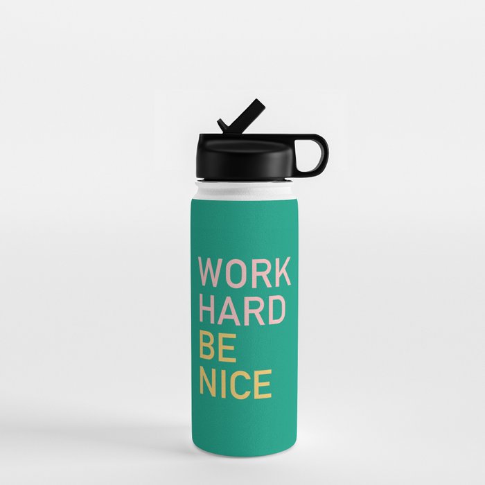 work hard be nice Water Bottle Gallery Image 1