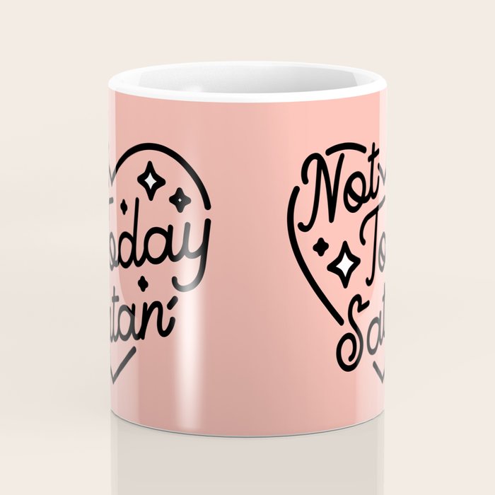 not today satan I Coffee Mug Gallery Image 4