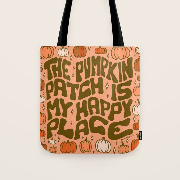 Pumpkin Patch Is My Happy Place Tote Bag Gallery Image 1