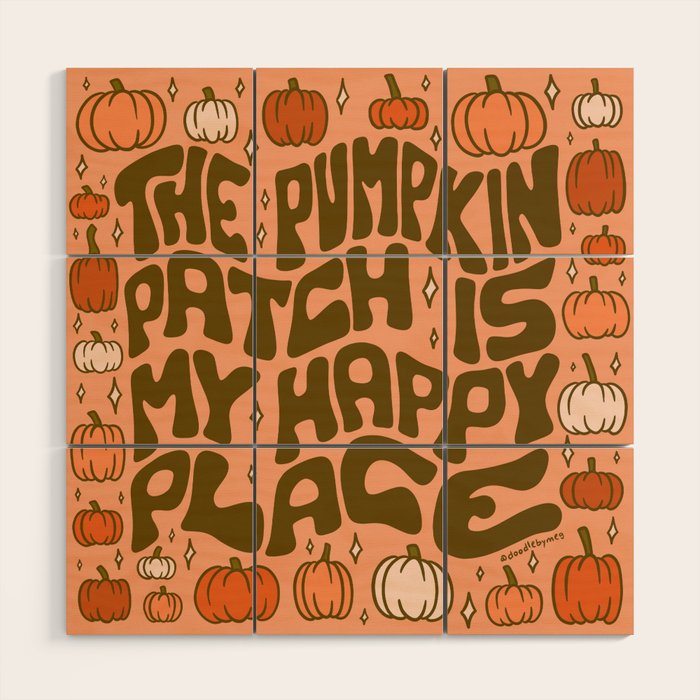 Pumpkin Patch Is My Happy Place Wood Wall Art Gallery Image 1