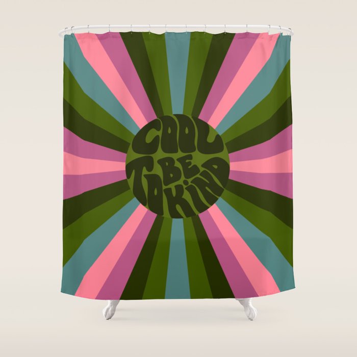 Cool to be Kind  Shower Curtain Gallery Image 1