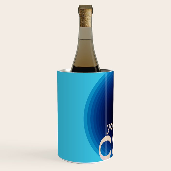 You Are So Cool Wine Chiller Gallery Image 2