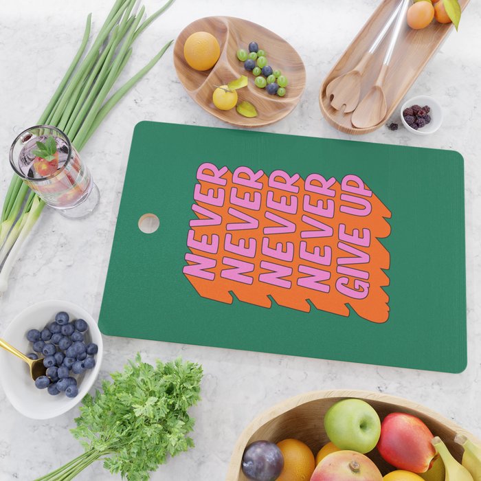 Never, Never Give Up Cutting Board Gallery Image 2