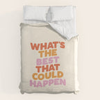 What's The Best That Could Happen Duvet Cover Gallery Image 6