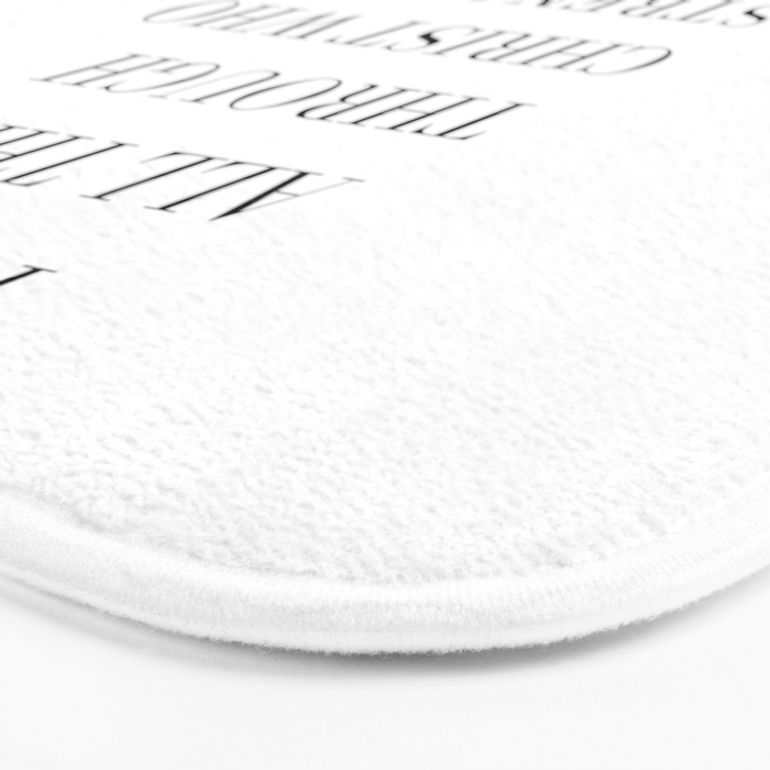 I Can Do All Things Through Christ Who Strengthens Me. -Philippians 4:13 Bath Mat Gallery Image 3