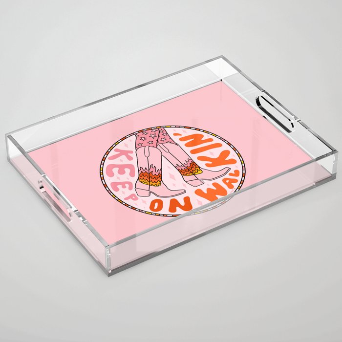 Keep On Walkin' Acrylic Tray Gallery Image 1