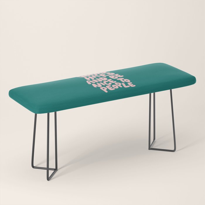 Work Hard and Be Nice to People in Green and Peach Pink Bench Gallery Image 1