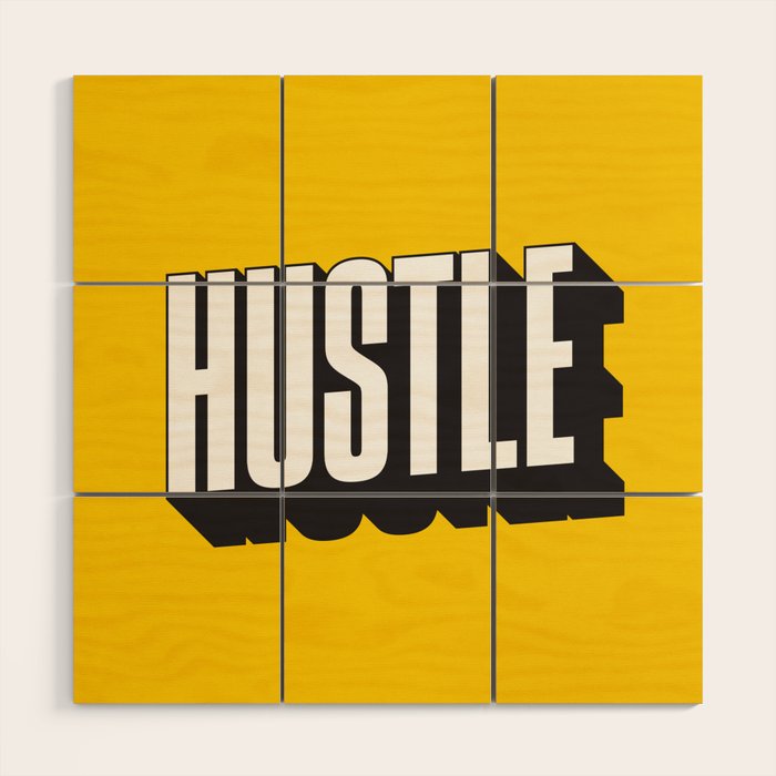 Hustle Pop Art Wood Wall Art Gallery Image 1