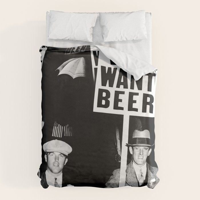 We Want Beer, Black and White, Vintage Prohibition Art Duvet Cover Gallery Image 1