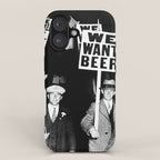 We Want Beer, Black and White, Vintage Prohibition Art iPhone Case Gallery Image 1