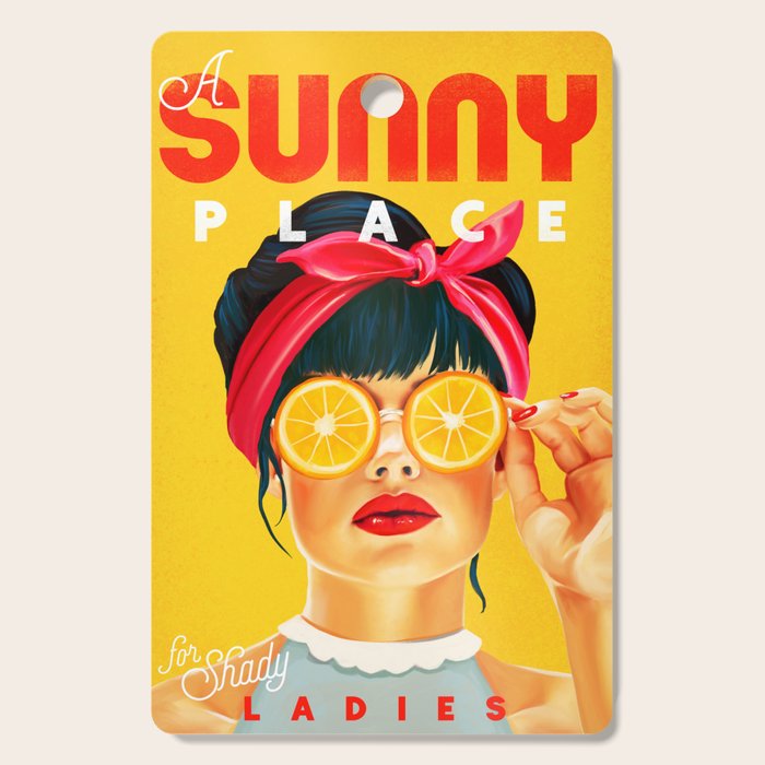 "A Sunny Place For Shady Ladies" Cool, Retro Pinup Girl With Orange Shades Cutting Board Gallery Image 1
