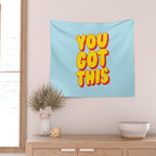 You Got This Wall Tapestry Gallery Image 2