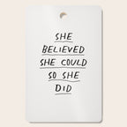 She Believed She Could So She Did Cutting Board Gallery Image 1