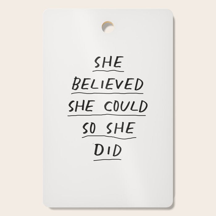 She Believed She Could So She Did Cutting Board Gallery Image 1