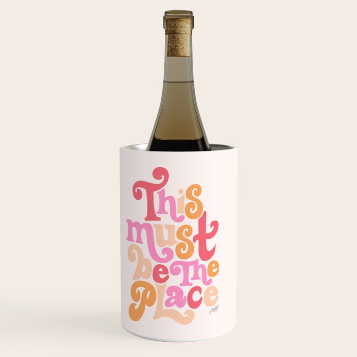 This Must Be the Place (Pink Palette) Wine Chiller Gallery Image 1