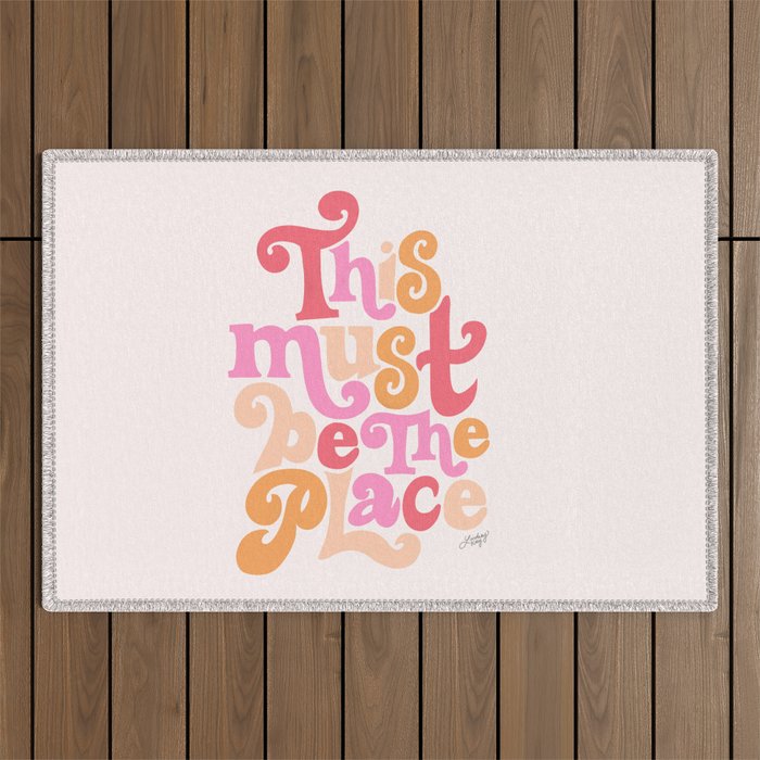 This Must Be the Place (Pink Palette) Outdoor Rug Gallery Image 1