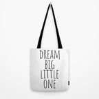 Dream big little one Tote Bag Gallery Image 2