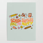 School Supplies Make Me Happy Poster Gallery Image 4
