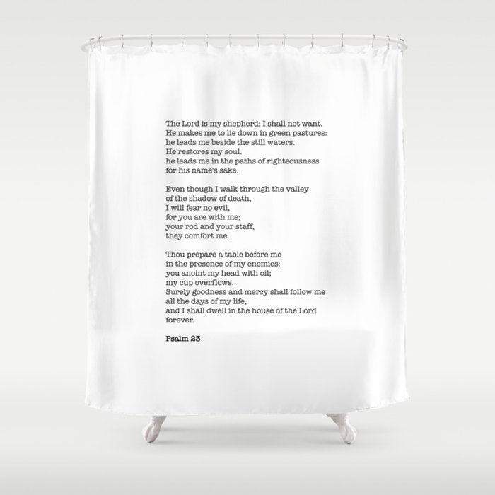 Psalm 23 Bible Verse Print - The LORD is my shepherd Shower Curtain Gallery Image 1