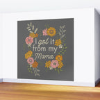 I Got It from My Mama Wall Mural Gallery Image 2