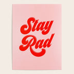 Stay Rad Poster Gallery Image 4