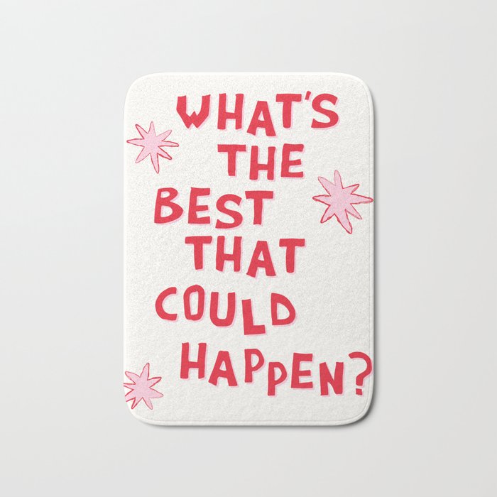 What's The Best That Could Happen in Pink and Red Bath Mat Gallery Image 1