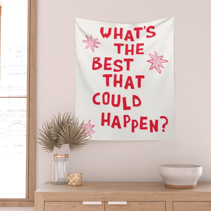 What's The Best That Could Happen in Pink and Red Wall Tapestry Gallery Image 2
