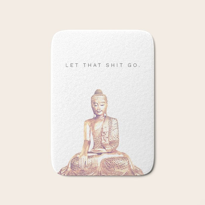 Let That Shit Go Bath Mat