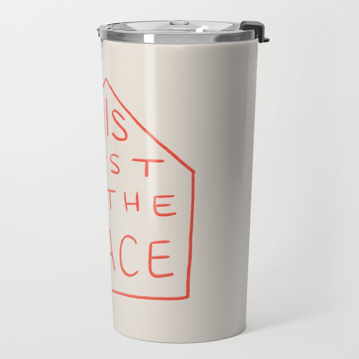 This Must be the Place Travel Mug Gallery Image 2
