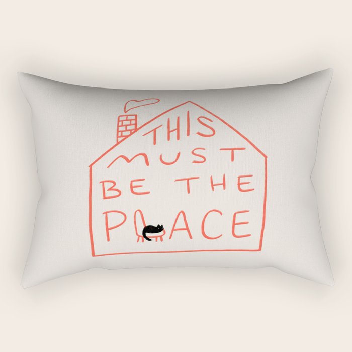 This Must be the Place Rectangular Pillow Gallery Image 1