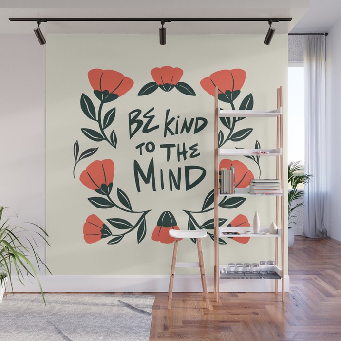 Be Kind to the Mind Wall Mural Gallery Image 1