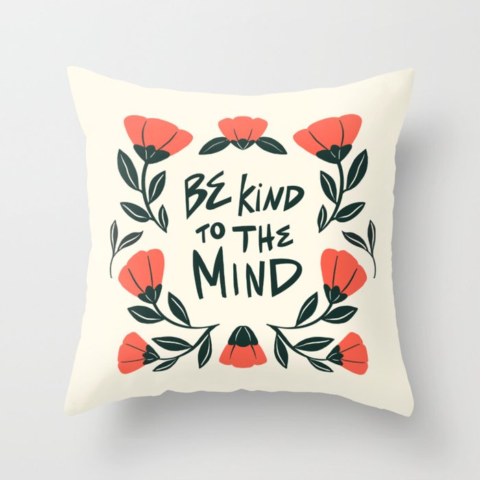 Be Kind to the Mind Throw Pillow Gallery Image 1