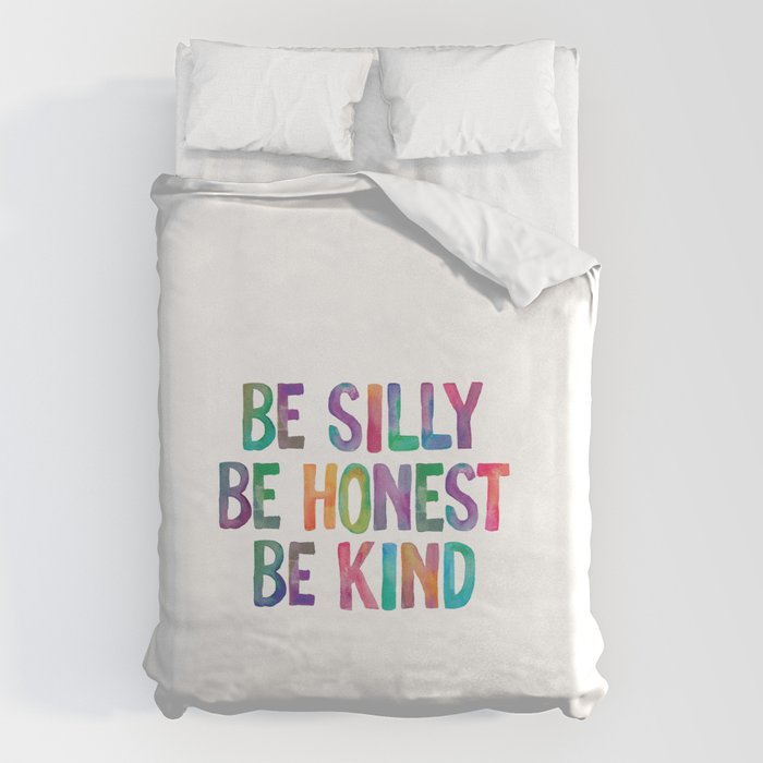 Be Silly Be Honest Be Kind Duvet Cover Gallery Image 6