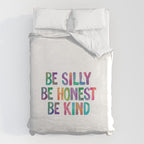 Be Silly Be Honest Be Kind Duvet Cover Gallery Image 6