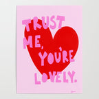 Trust Me You're Lovely - Pink and Red Poster Gallery Image 4