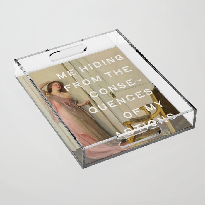 Consquences Of My Actions - Funny Quotes Acrylic Tray Gallery Image 1