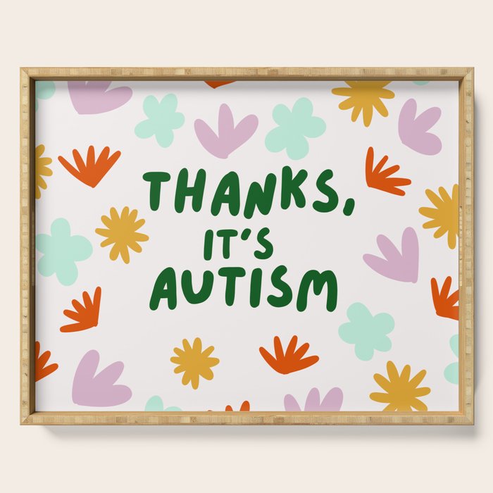 Thanks, It's Autism Serving Tray Gallery Image 1