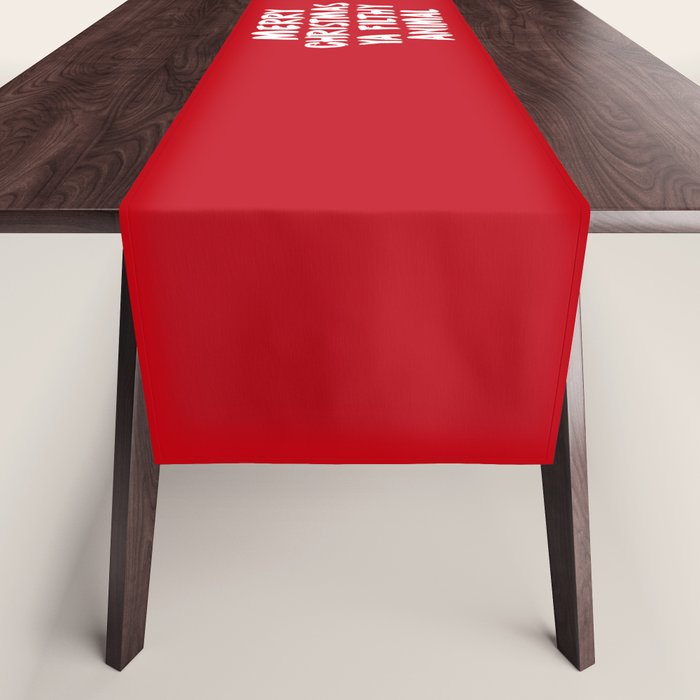 Merry Christmas Ya Filthy Animal, Funny, Saying Table Runner Gallery Image 1