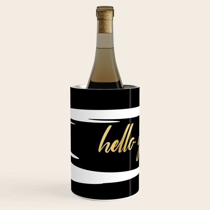 Hello Gorgeous, Gold, Black and White Print Wine Chiller Gallery Image 2