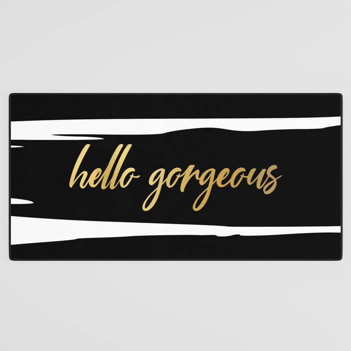 Hello Gorgeous, Gold, Black and White Print Desk Mat Gallery Image 3