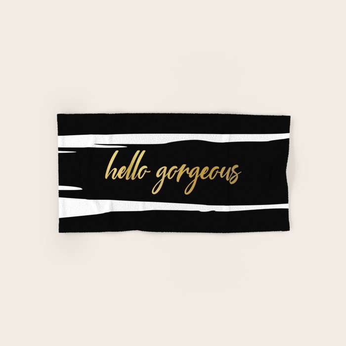 Hello Gorgeous, Gold, Black and White Print Towels Gallery Image 1