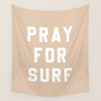 Pray for Surf - sand color Wall Tapestry Gallery Image 4