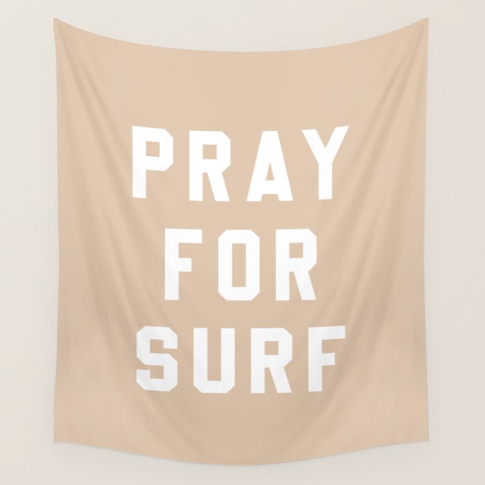 Pray for Surf - sand color Wall Tapestry Gallery Image 4