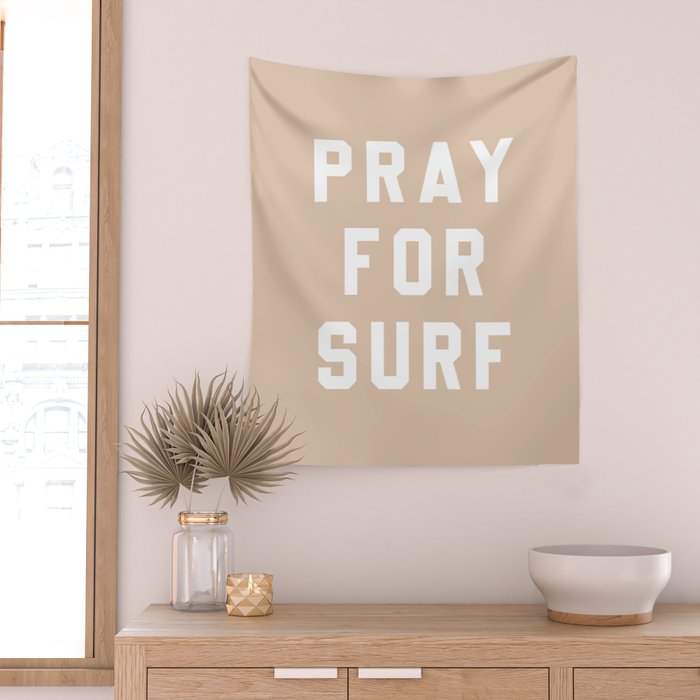 Pray for Surf - sand color Wall Tapestry Gallery Image 2