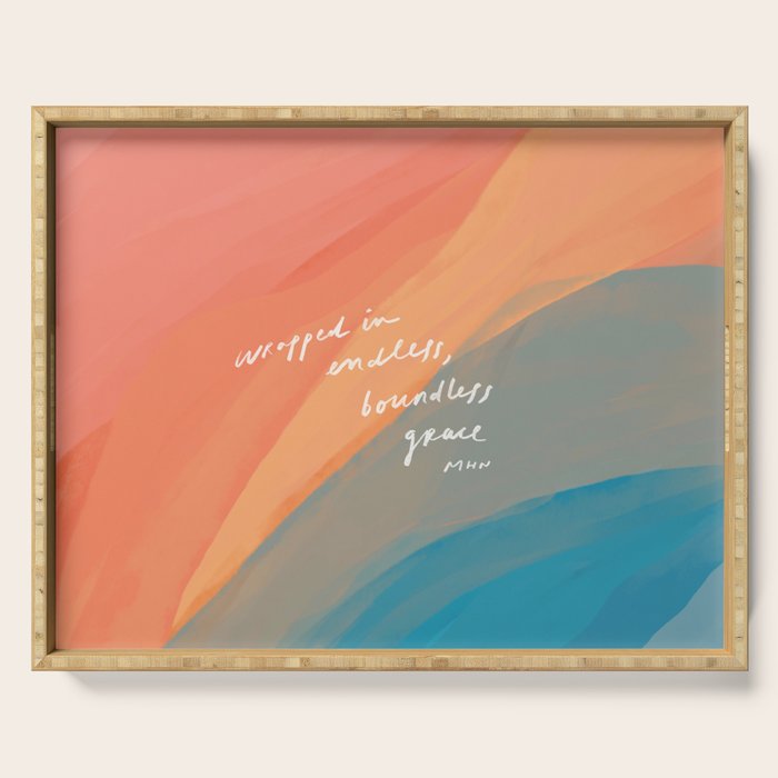 wrapped in endless, boundless grace Serving Tray Gallery Image 1